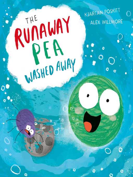 Title details for The Runaway Pea Washed Away by Kjartan Poskitt - Wait list